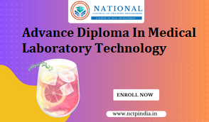 Advance Diploma In Medical Laboratory Technology